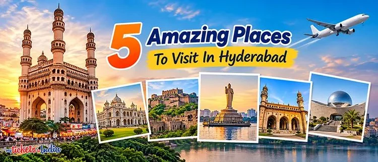 Places To Visit In Hyderabad